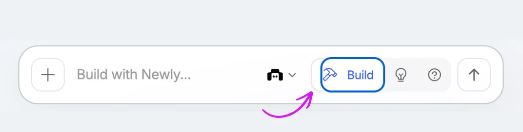 Select Build in the Newly prompt box to start making changes.